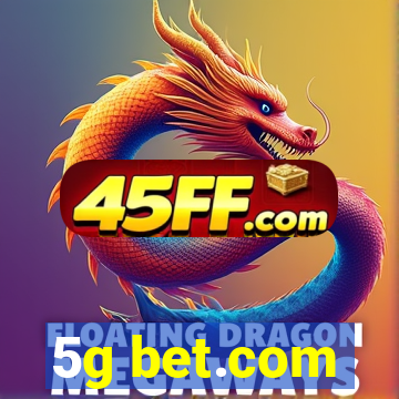 5g bet.com